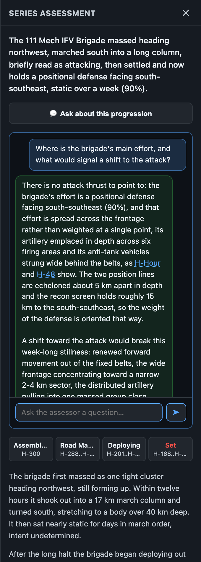 Conversational Q&A: an analyst asks where the brigade's main effort is and what would signal a shift to the attack; the assessor answers with references to specific collections
